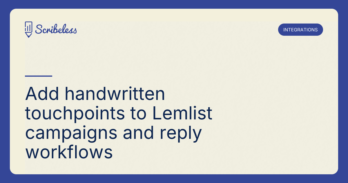 Lemlist Handwritten Notes Integration | Scribeless