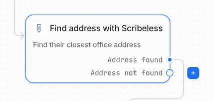 Find address with Scribeless workflow module with Address found and Address not found outcomes